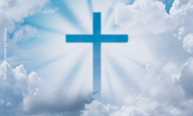 Jesus Christus – Der Weg, die Wahrheit und das Leben