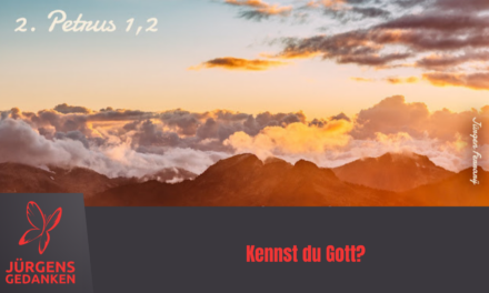 Kennst du Gott?