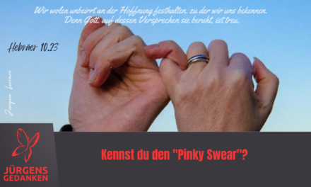 Kennst du den „Pinky Swear“?
