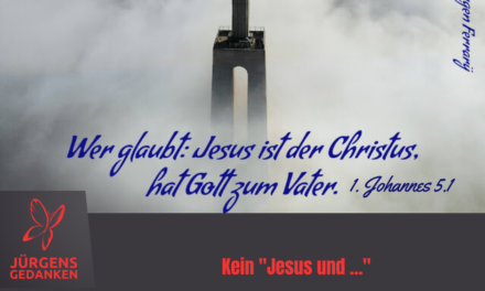 Kein „Jesus und …“